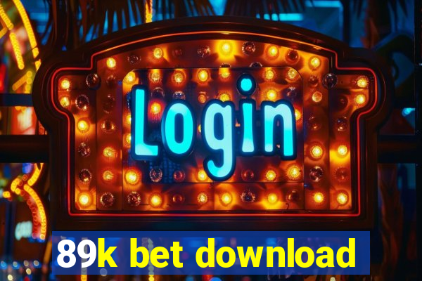 89k bet download